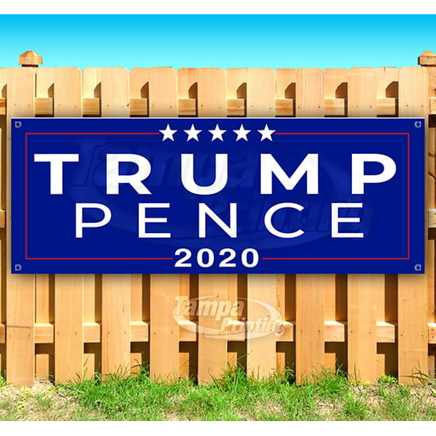 Many Sizes Available Advertising Flag, New Store Trump Pence 2020 13 oz Heavy Duty Vinyl Banner Sign with Metal Grommets 